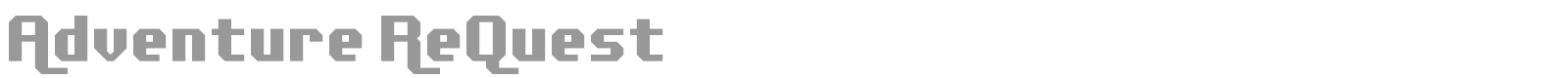 Adventure ReQuest font preview